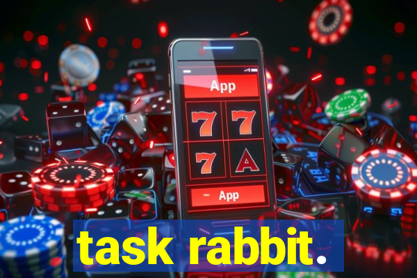 task rabbit.